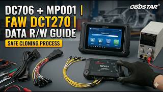 How to Clone FAW DCT270 Transmission ECU with DC706 &amp; MP001