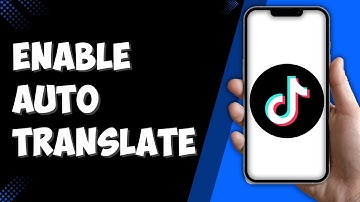 How to Turn On Auto Translation On TikTok