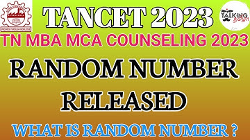 TANCET 2023 || RANDOM NUMBER RELEASED || MBA MCA COUNSELING || WHAT IS RANDOM NUMBER @talkingtamila