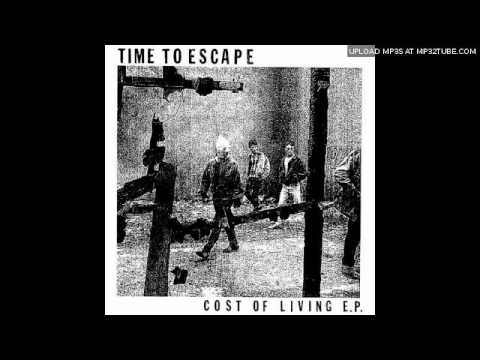 Time To Escape — time to escape - cost of living
