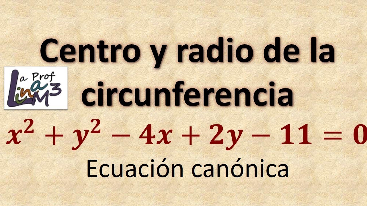 centro-radio-y-ecuaci-n-can-nica-de-una-circunferencia-ejercicio-2