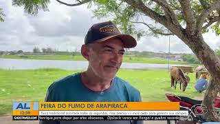 Feira do Fumo movimenta Arapiraca às segundas - 20/04/26
