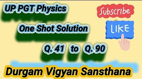 UP PGT Physics 2021 | Previous Year Question Paper with Solution | UP PGT Physics Previous Year Pape