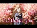 Ashes Remain Without You AMV Your Lie In April Kousei X Kaori Ashes Remain Without You AMV Your Lie In April Kousei X Kaori