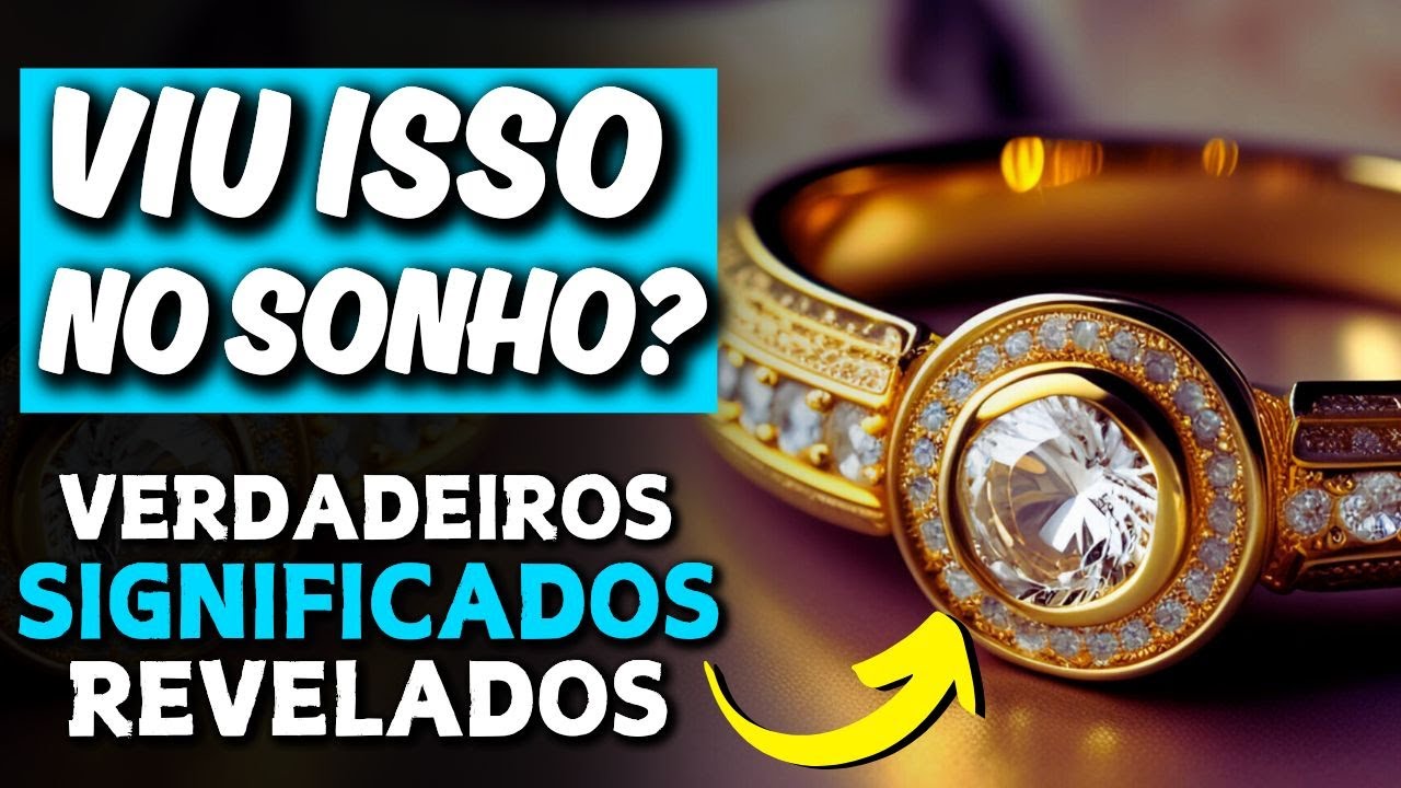 🚨 SONHO COM ANEL DE OURO: O Que Significa Sonhar Com Anel de Ouro ...