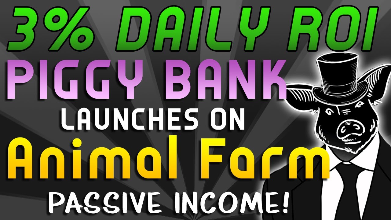💰🐷 PIGGYBANK 🐷💰 launches on ANIMAL FARM! Earn up to **3 DAILY**! JOIN