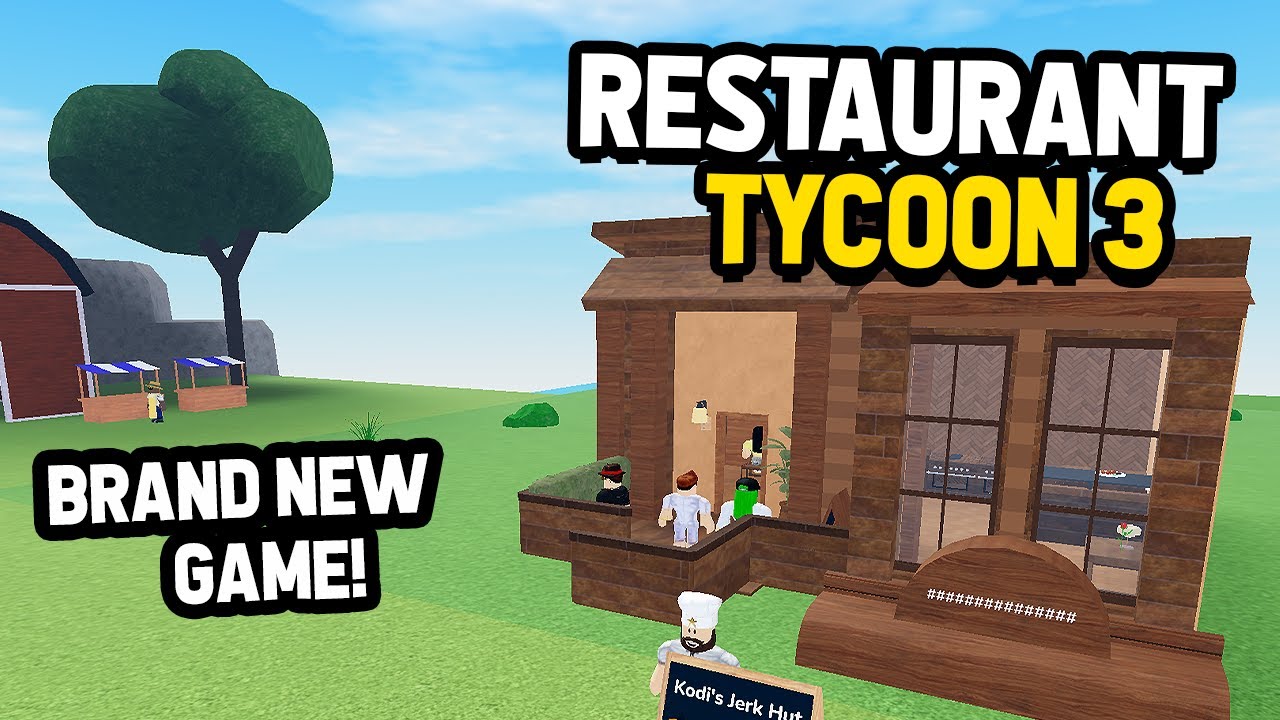 New Beginnings Roblox Restaurant Tycoon 3 1 YouTube 