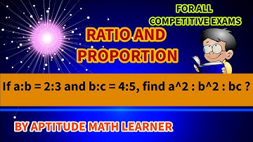 If a:b=2:3 and b:c=4:5, find a^2:b^2:bc?