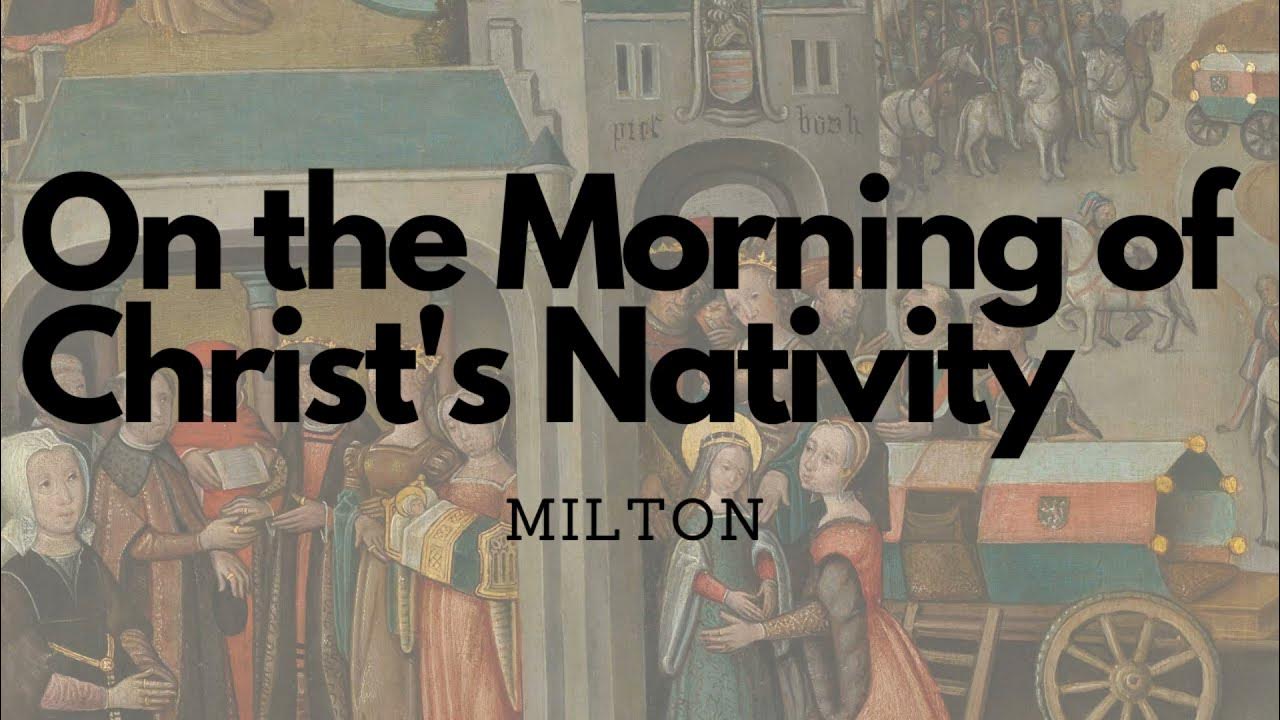On the Morning of Christ's Nativity BY JOHN MILTON Part1 explained