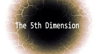 Watch The 5th Dimension Trailer