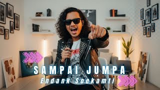 Endank Soekamti - Sampai Jumpa (Cover by IndieXLabel) I Lagu untuk Perpisahan Sekolah