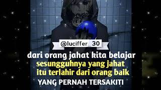 STATUS WA 30 DETIK (KARENA DISAKITI)