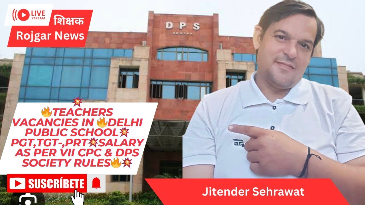 teachers-vacancies-in-delhi-public-school-pgt-tgt-prt-salary-as-per