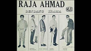 Raja Ahmad – Peristiwa Lama