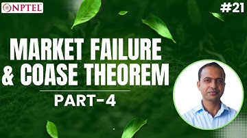 #21 Market Failure & Coase Theorem | Part 4