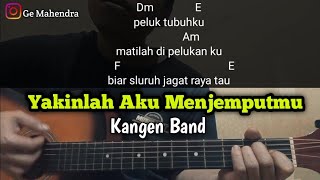 Download Lagu kunci Gitar YAKINLAH AKU MENJEMPUTMU - Kangen Band | Lagu Enak Banget Chordnya Gampang MP3