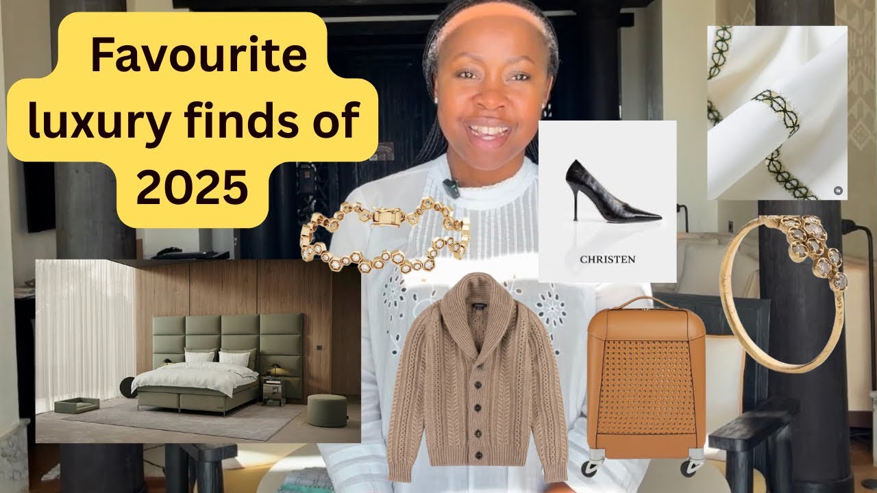 Best and Favourite Luxury Finds of 2025 | Anesu Sagonda