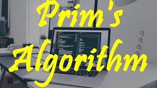 2.4 PRIM'S ALGORITHM-GREEDY APPROACH|PSEUDO CODE|EXAMPLE|(ALGORITHMS)