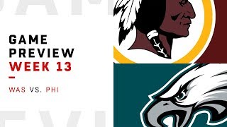 Washington Redskins vs. Philadelphia Eagles | Week 13 Game Preview | NFL Playbook