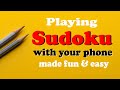 How to Play and Solve Sudoku Fast even for Beginners