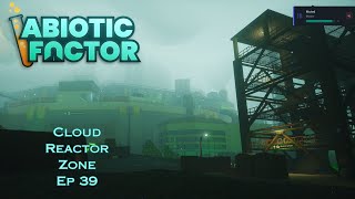 Cloud Reactor exploration begins Abiotic Factor Ep 39