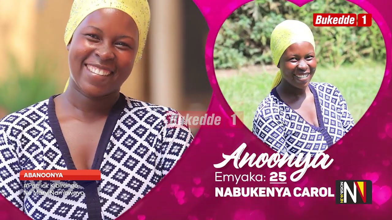 Abanoonya; Nabukenya Carol myaka 25 anoonya omusajja anamuzazako ennaku yokubeera omu
