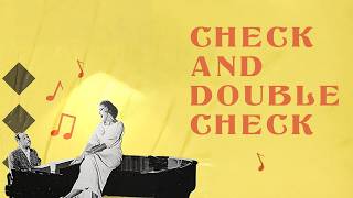 Check and Double Check | Full Movie - Freeman Gosden, Charles Correll