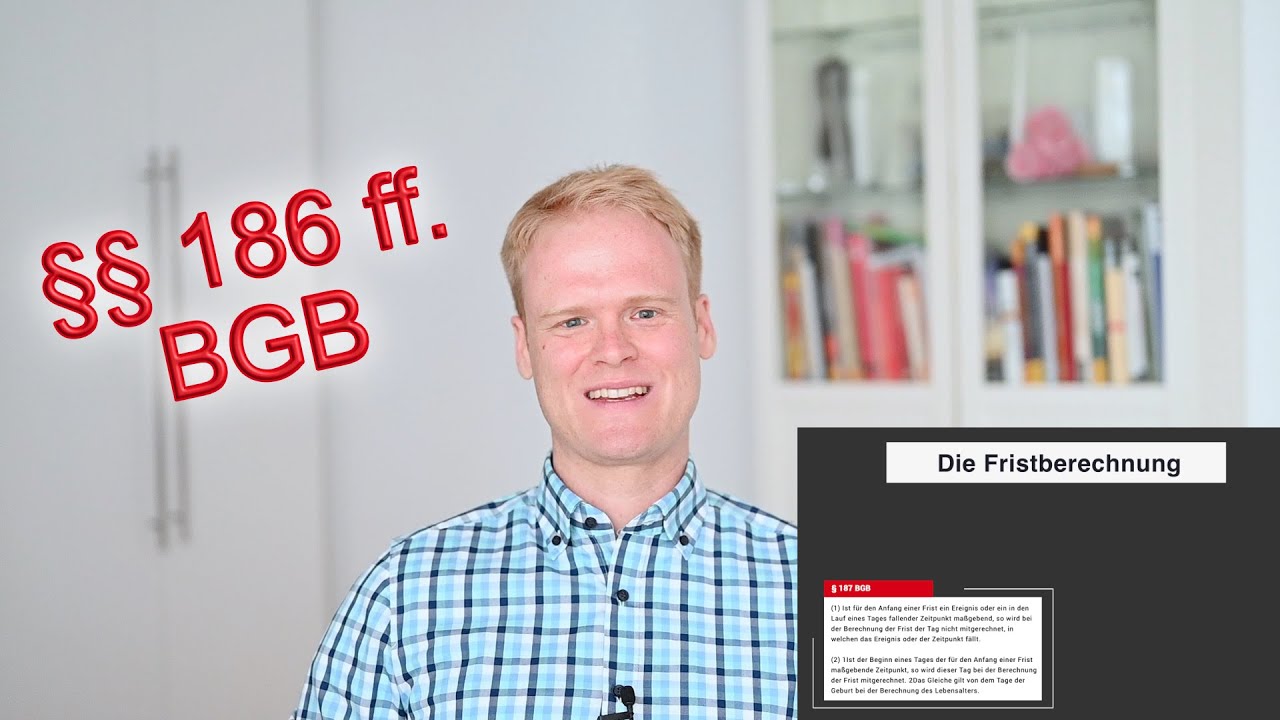 Update New Die Fristberechnung nach den §§ 186 ff BGB (Jura Lernvideo)