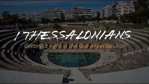 1 Thessalonians 5:12-18 - Christlike Community