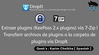 Extraer plugins (KeePass 2.x plugins) través 7-Zip | Transferir plugins carpeta plugin través Droplt