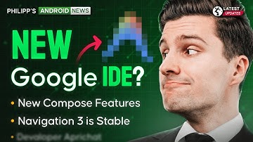 Nav3 Is Stable, Google Antigravity & More - Mobile Dev News December 2025