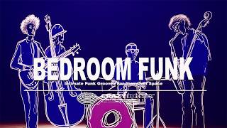 🍩 Midnight Drive Bedroom Funk | Deep Groove Funk & Neo Soul for Late Night | ep 13