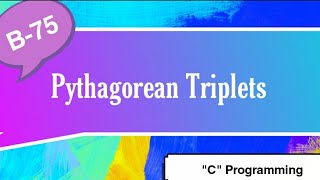 Pythagorean Triplets in C programming