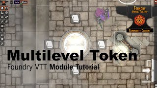 Foundry VTT Module Tutorial: Multilevel Token Module