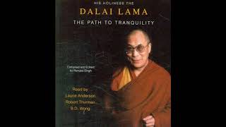 08 of 14 - The Path To Tranquility (Dalai Lama) - Audio Book