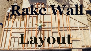 Rake Wall Layout