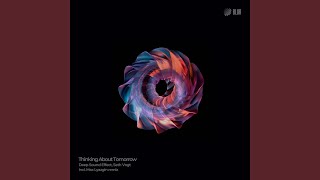 Thinking About Tomorrow (Max Lyazgin remix) - Deep Sound Effect, Seth Vogt, Max Lyazgin