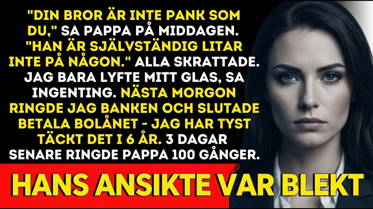 Pappa sa: ”Din bror är inte pank som du” — han visste inte att jag betalar lånet.