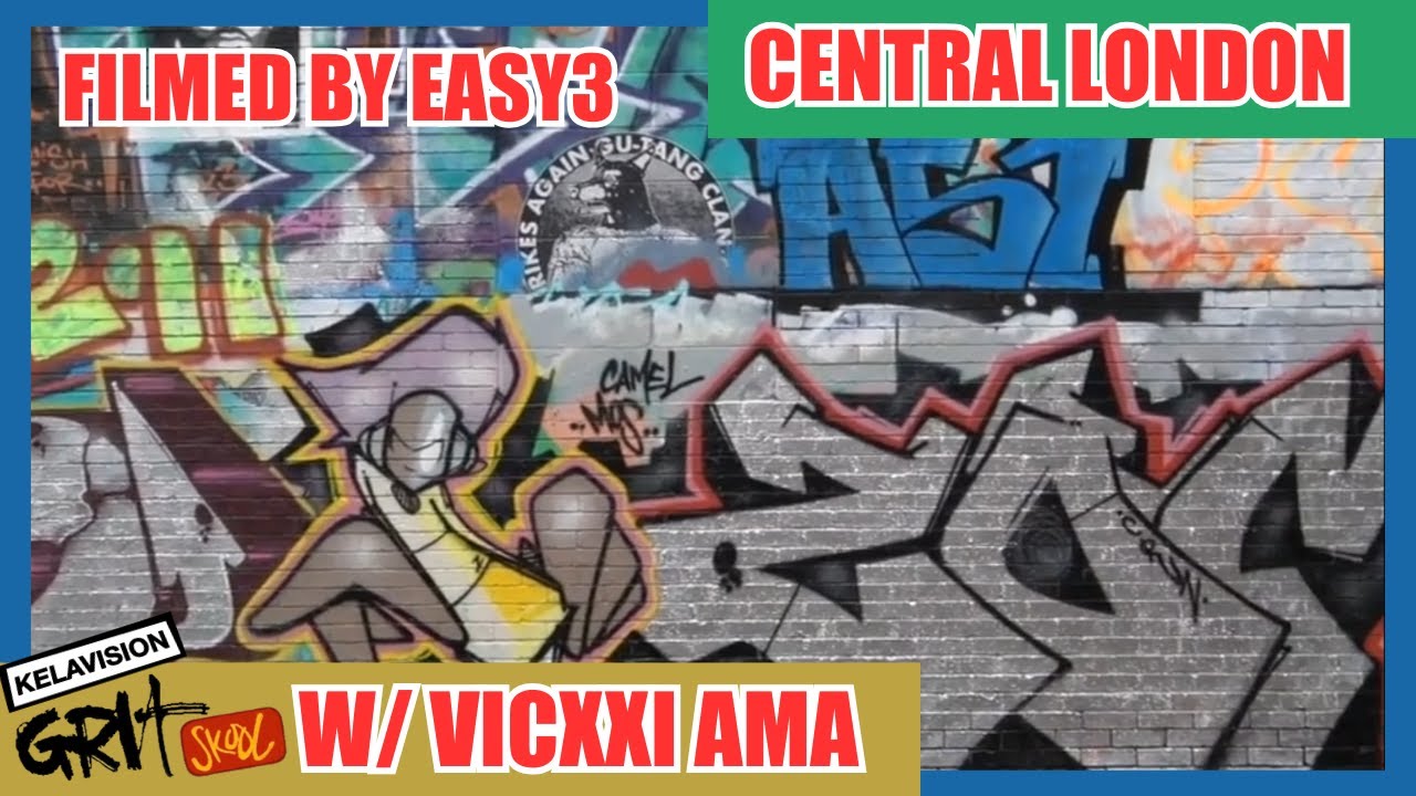 CENTRAL LONDON, GRAFFITI WALK FEB 2025// KELAVISION GRIT SCHOOL with VICXXI AMA FILMED BY EASY3