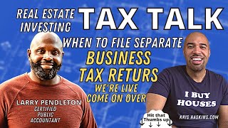 When to file separate business tax returns