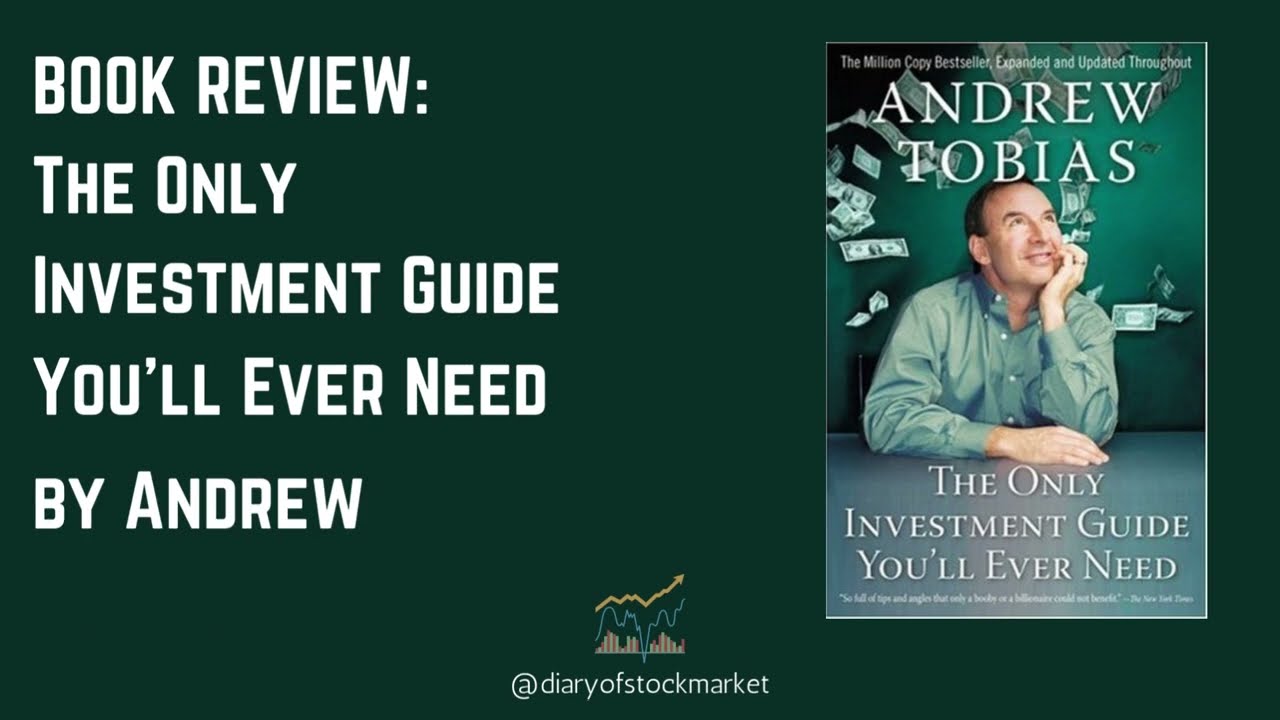 BOOK REVIEW The Only Investment Guide You'll Ever Need by Andrew