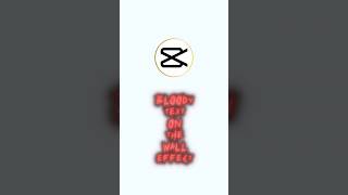 CAPCUT | Bloody Text on the Wall Effect | #shorts