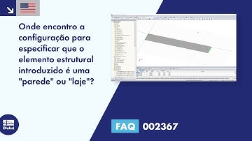 [EN] [EN] FAQ 002367 | Onde encontro a configuração para especificar que o elemento estrutural in...