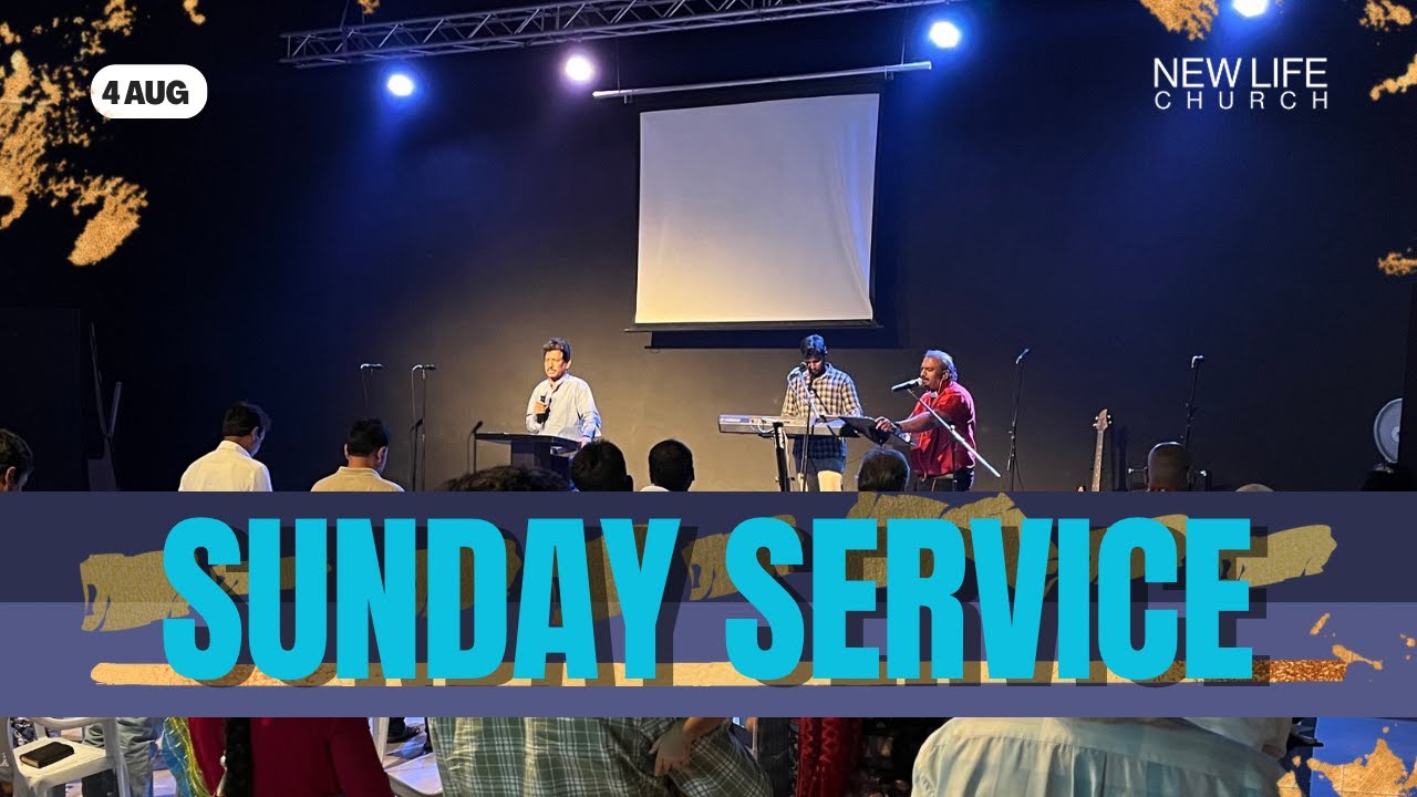 New Life Church | Sunday Service | 4th Aug, 2024. - YouTube
