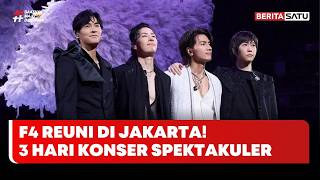 F4 Reuni Di Jakarta 3 Hari Konser Spektakuler