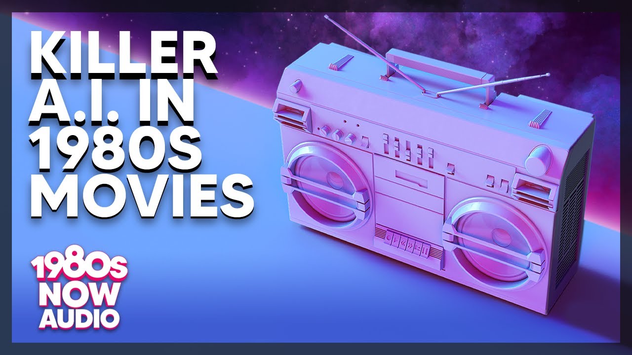 Killer AI in 1980s Movies
