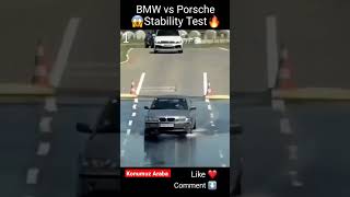 BMW VS Porsche Stability Test 🔥