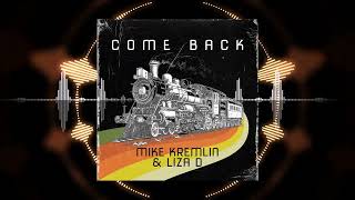 Mike Kremlin & Liza D - Come Back