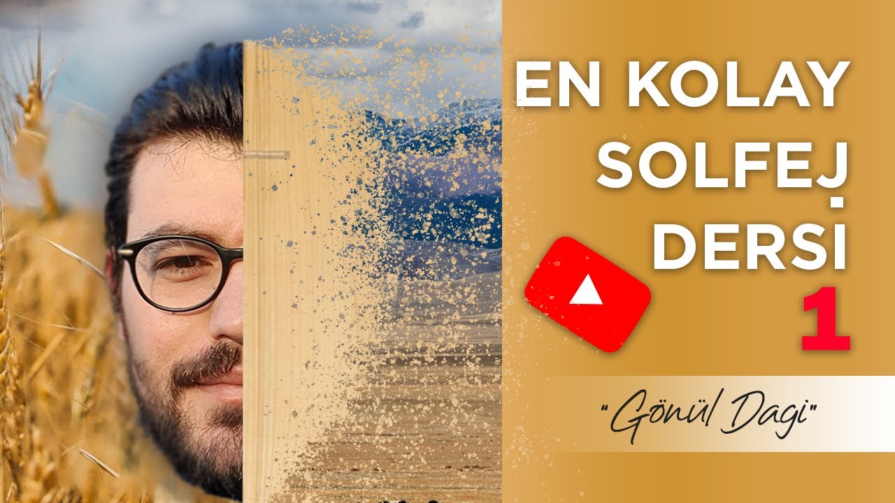 EN KOLAY NEŞET ERTAŞ SOLFEJ DERSİ 1 (Gönül Dağı)