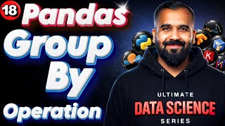 Groupby Operation using Pandas Explained in Hindi | Ultimate Data Science Series 